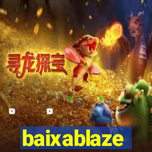 baixablaze