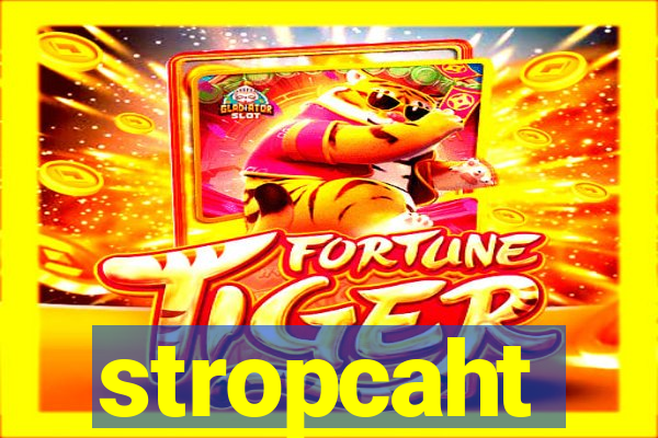 stropcaht