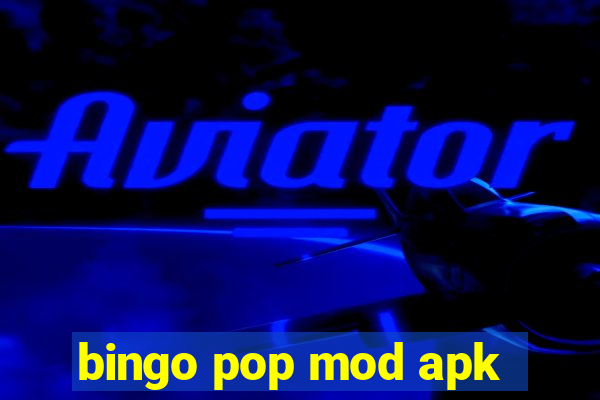 bingo pop mod apk