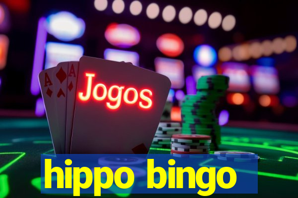 hippo bingo