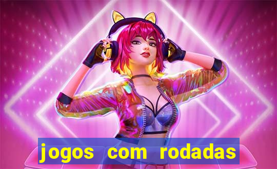 jogos com rodadas grátis sem depósito