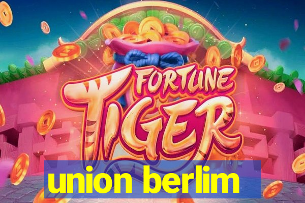 union berlim