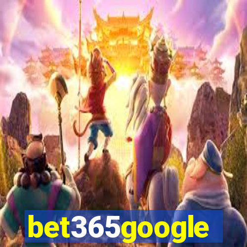 bet365google