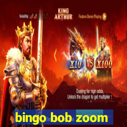 bingo bob zoom