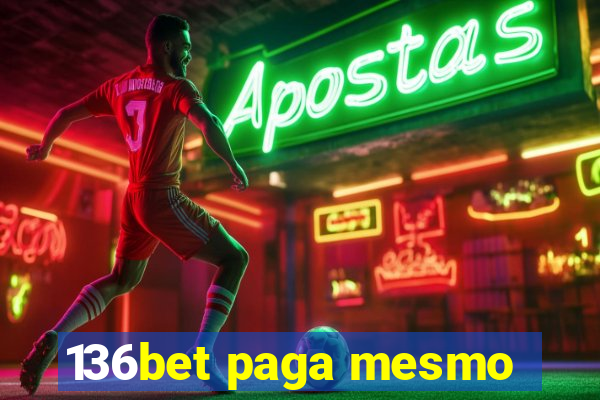 136bet paga mesmo