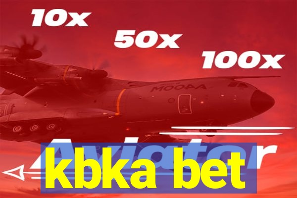 kbka bet