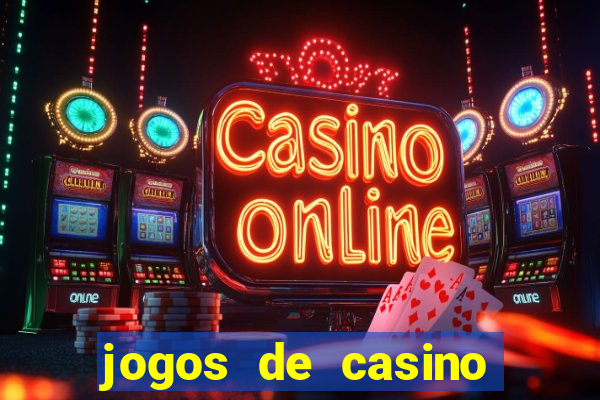 jogos de casino grátis máquinas