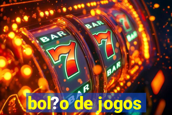 bol?o de jogos