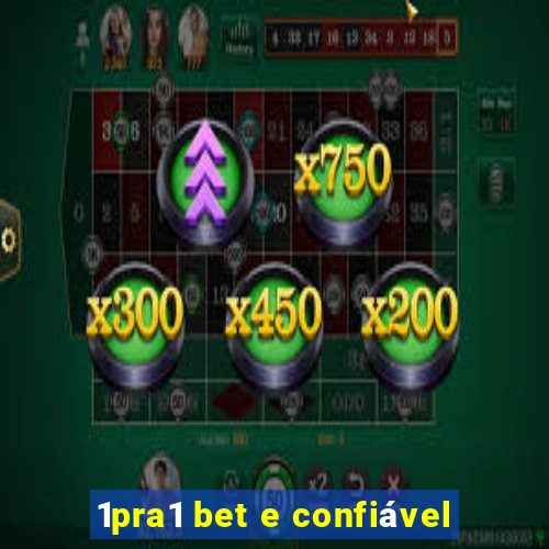 1pra1 bet e confiável