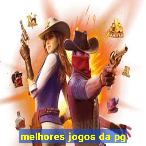 melhores jogos da pg