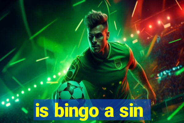 is bingo a sin