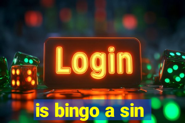 is bingo a sin