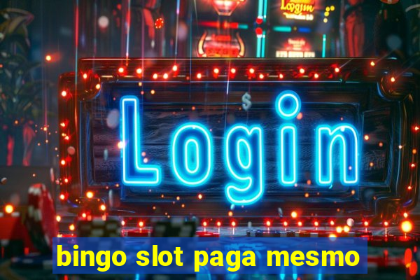 bingo slot paga mesmo