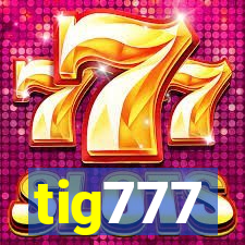 tig777