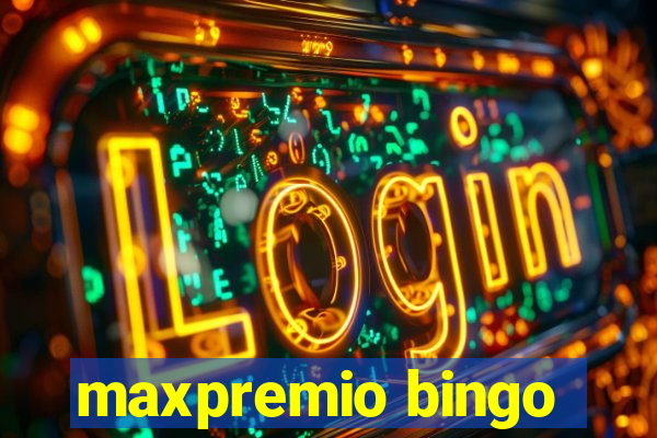 maxpremio bingo