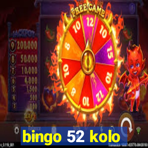 bingo 52 kolo