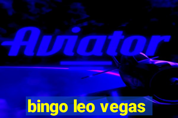 bingo leo vegas