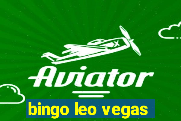 bingo leo vegas