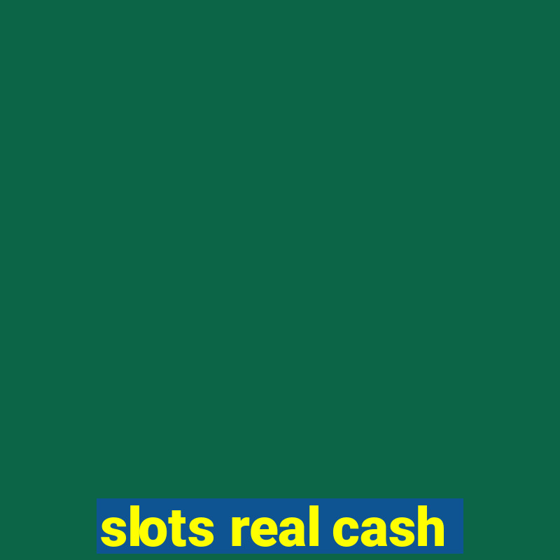 slots real cash