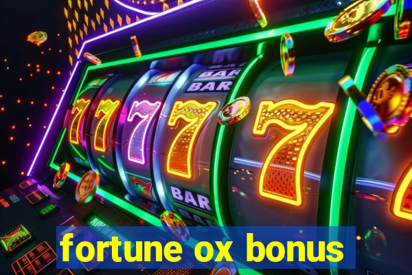 fortune ox bonus