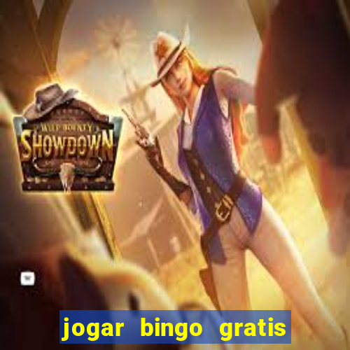 jogar bingo gratis no lotoplay