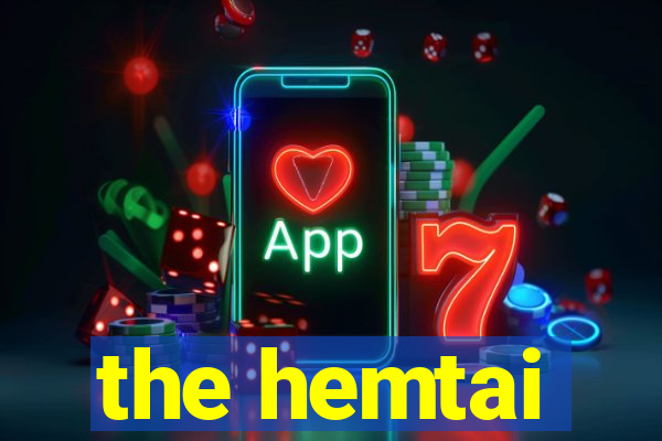 the hemtai