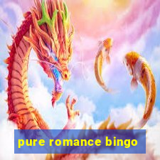 pure romance bingo