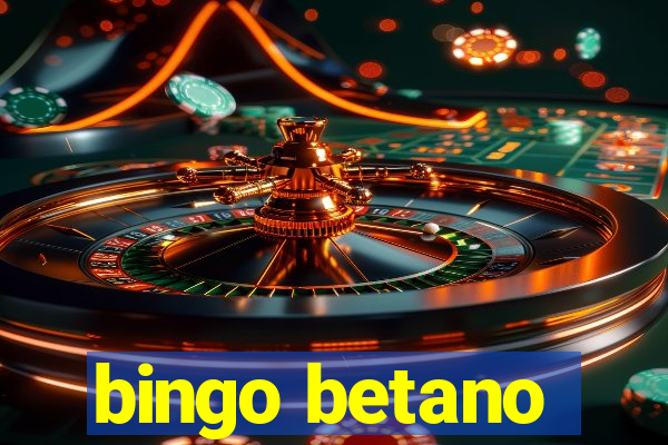 bingo betano