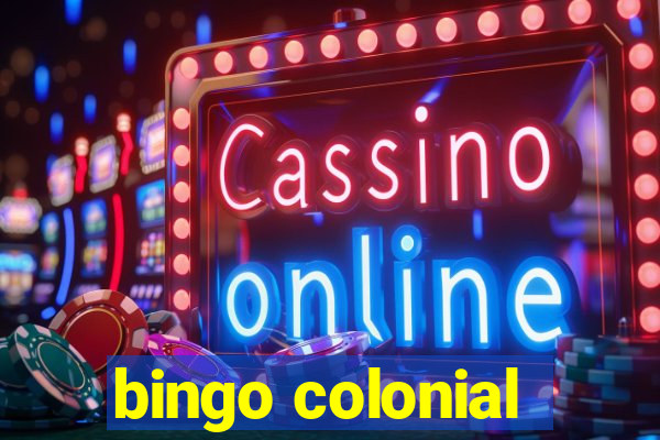 bingo colonial