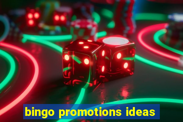 bingo promotions ideas