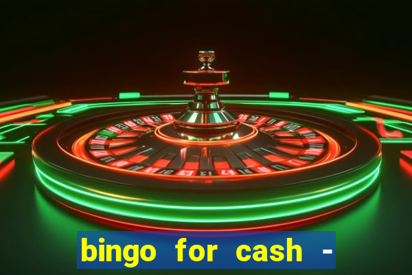 bingo for cash - real money