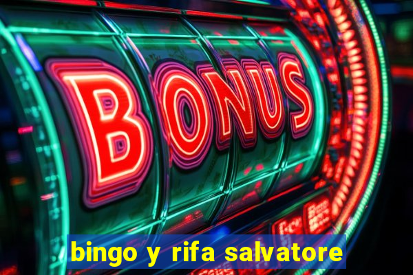 bingo y rifa salvatore