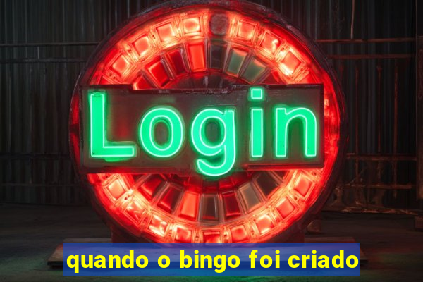 quando o bingo foi criado