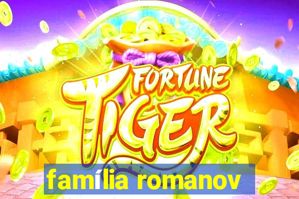 família romanov