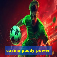 casino paddy power