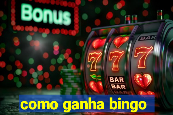 como ganha bingo