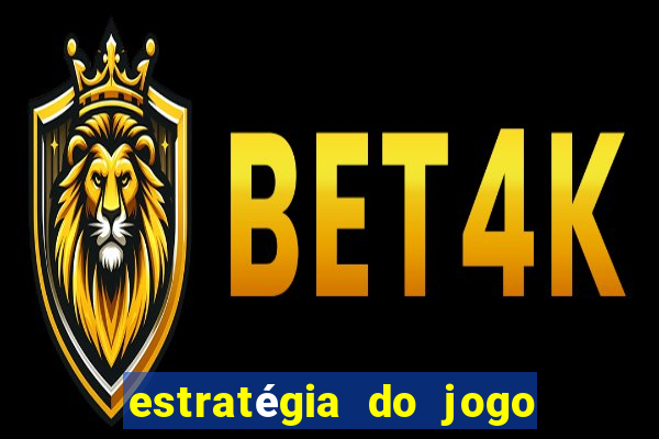 estratégia do jogo fortune tiger