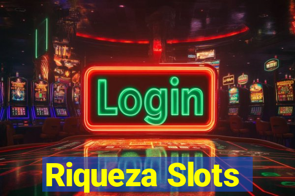 Riqueza Slots