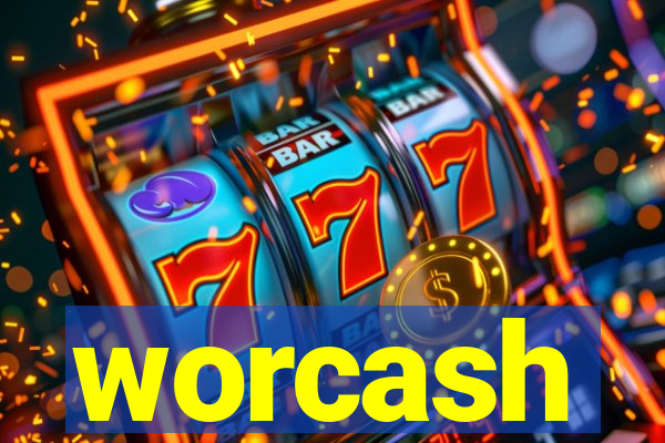 worcash