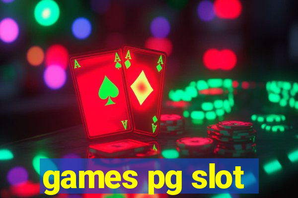 games pg slot