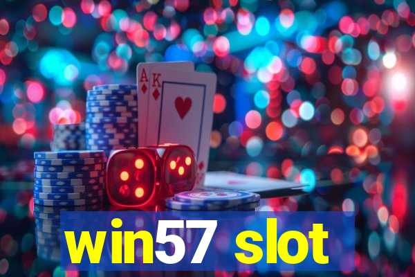 win57 slot