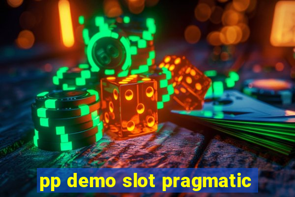 pp demo slot pragmatic