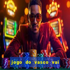 jogo do vasco vai passar na globo