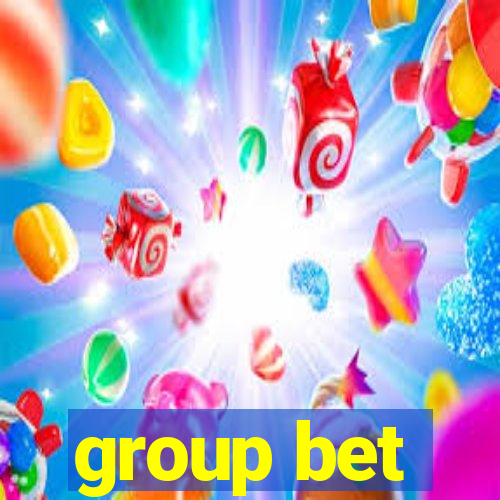 group bet