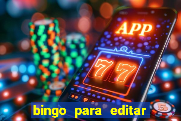 bingo para editar e imprimir