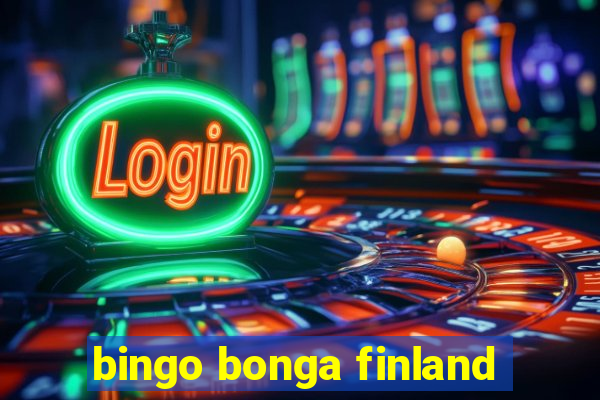 bingo bonga finland