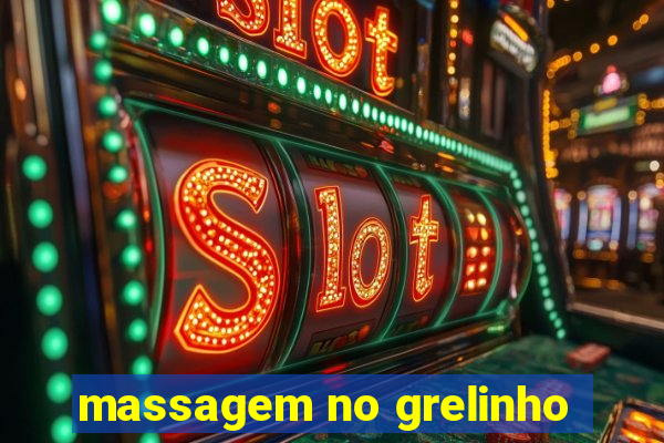 massagem no grelinho