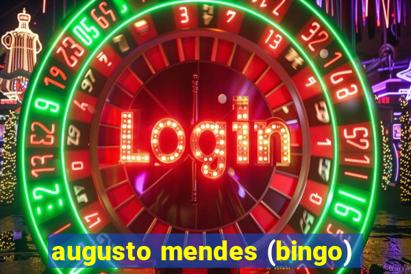 augusto mendes (bingo)