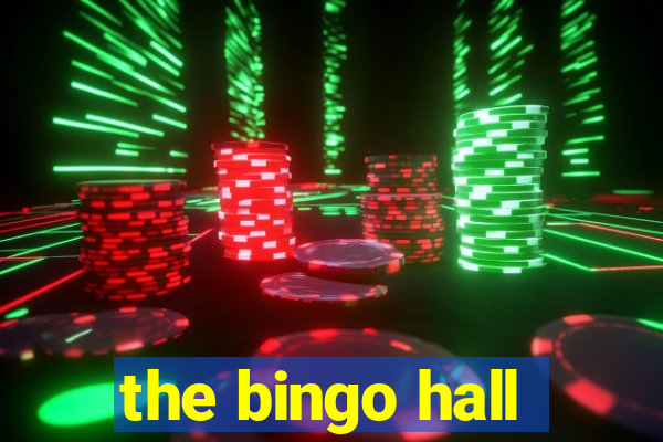 the bingo hall