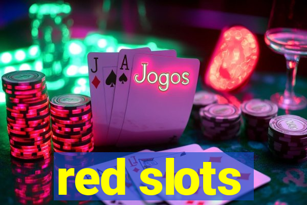 red slots